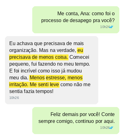 Depoimento: menos estresse, menos irritação, me senti leve